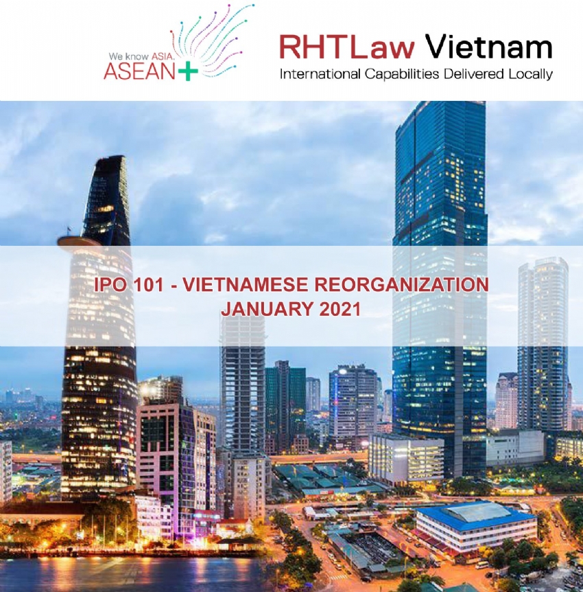 IPO 101 - VIETNAMESE REORGANIZATION - JAN 2021