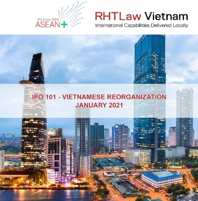 IPO 101 - VIETNAMESE REORGANIZATION - JAN 2021